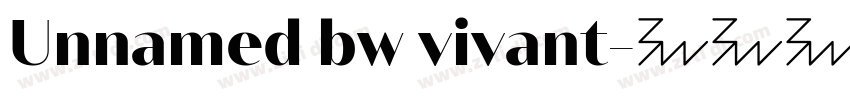 Unnamed bw vivant字体转换